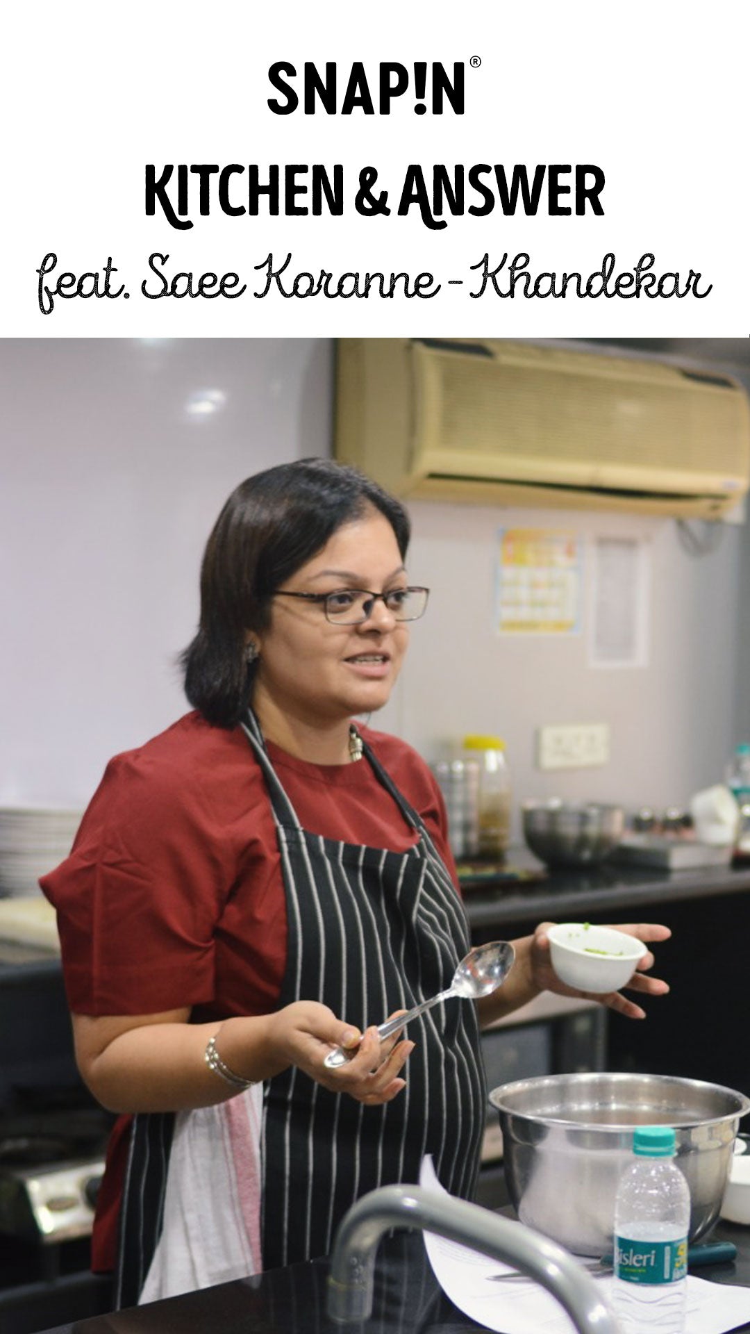 SNAP!N Kitchen & Answer - Saee Koranne